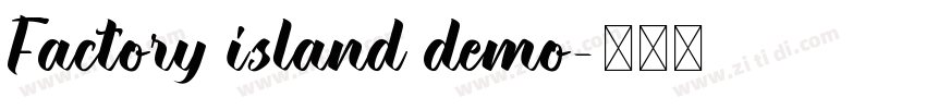 Factory island demo字体转换 Factory island demo字体转换